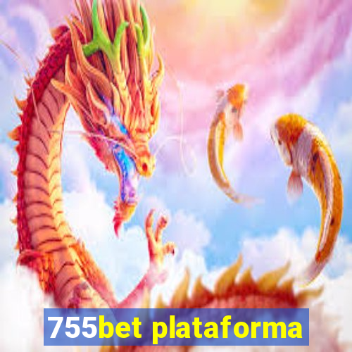 755bet plataforma